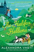 The Halifax Hellions by Alexandra Vasti