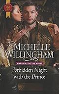 Forbidden Night with the Prince (Warriors of the Night #3) by Michelle Willingham