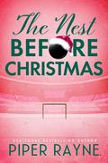 The Nest Before Christmas by Piper Rayne