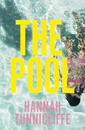 The Pool by Hannah Tunnicliffe
