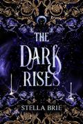The Dark Rises (Killian Blade #6) by Stella Brie