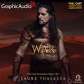 War [Dramatized Adaptation] by Laura Thalassa