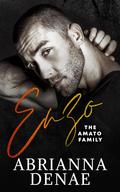 Enzo (The Amato Family #2) by Abrianna Denae