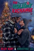 The Holiday Exchange by Riley Hart