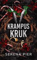 Krampus Kruk: Age Gap Dark Romance Christmas Novella by Serena Pier