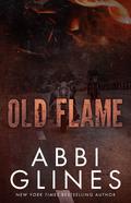 Old Flame (Judgement #3) by Abbi Glines
