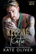 Keeping Katie by Kate Oliver