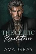The Celtic Resolution by Ava Gray