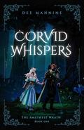 Corvid Whispers by Dee Mannine