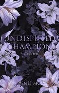 Undisputed Champion by Renée Mo