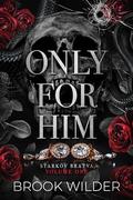 Only for Him by Brook Wilder
