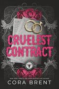 Cruelest Contract: A Dark Western Mafia Romance by Cora Brent