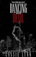 Dancing with the Devil by Cassie Lynn