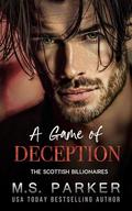 A Game of Deception by M. S. Parker