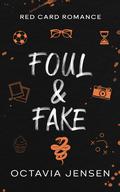 Foul & Fake (Red Card Romance #1) by Octavia Jensen