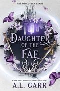 Daughter of the Fae by A.L. Garr