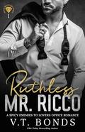Ruthless Mr. Ricco by V.T. Bonds