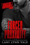 Forced Proximity by Lani Lynn Vale