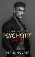 Psychotic Faith: Un romance de la mafia con un héroe posesivo by Pia Sinclair