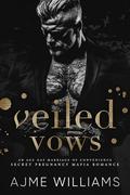 Veiled Vows (Mafia Lords of Sin #8) by Ajme Williams
