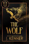 The Wolf (Billionaire Brothers Grimm #2) by J. Kenner