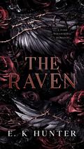 The Raven: A dark, paranormal romance by E.K. Hunter
