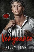 Sweet Vengeance (Sins of the Father #2) by Riley Hart