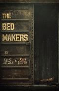 The Bedmakers by Chad Lutzke