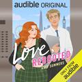 Love, Rebooted by Katy Summers, Emily Atack, Stuart Martin