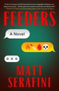 Feeders by Matt Serafini