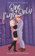 One Night Only (New York Thunder #2) by Shann McPherson