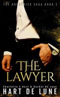 The Lawyer (The Broderick Saga #2) by Charlotte E. Hart