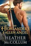 The Highlander's Fallen Angel (Brotherhood of Solway Moss #2) by Heather McCollum