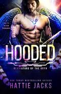 Hooded: A Sci-Fi Alien Romance by Hattie Jacks