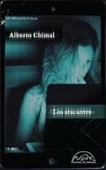 Los atacantes by Alberto Chimal