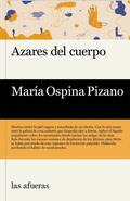 Azares del cuerpo by María Ospina Pizano