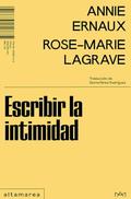 Escribir la intimidad by Annie Ernaux