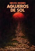 Agujeros de Sol by Nieves Mories