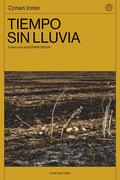 Tiempo sin lluvia by Cynan Jones