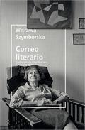 How to Start Writing (and When to Stop): Advice for Writers by Wisława Szymborska