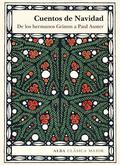 Cuentos de Navidad: De los hermanos Grimm a Paul Auster by Anthony Trollope