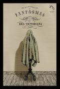 Cuentos de fantasmas de la era victoriana by Dinah Maria Mulock Craik
