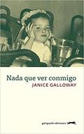 This Is Not About Me by Janice Galloway