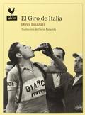 Dino Buzzati al Giro d'Italia by Dino Buzzati