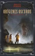 Orígenes oscuros: Antología nº 02 by Richard Lee Byers