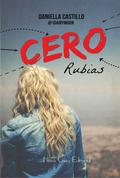 Cero Rubias by Daniella Castillo (1Dairymoon)