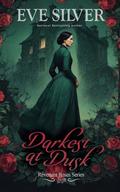 Darkest at Dusk by Eve Silver