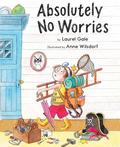Absolutely No Worries by Anne Wilsdorf