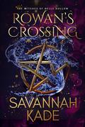 Rowan's Crossing by Savannah Kade