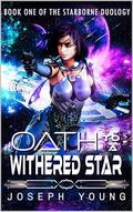Oath to a Withered Star by Joseph Young